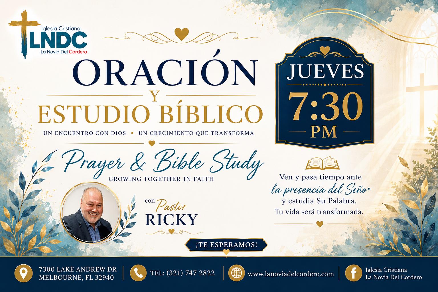 Oración y Estudio Bíblico · Jueves 7:30 PM